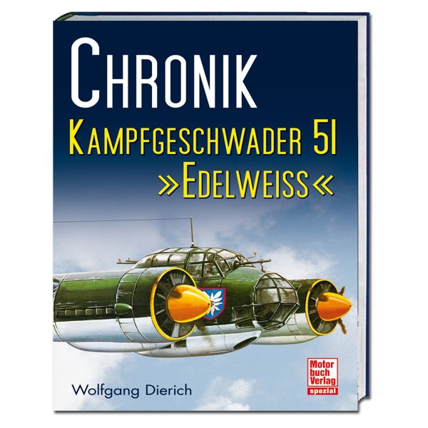 Libro Chronik Kampfgeschwader 51 »Edelweiß«