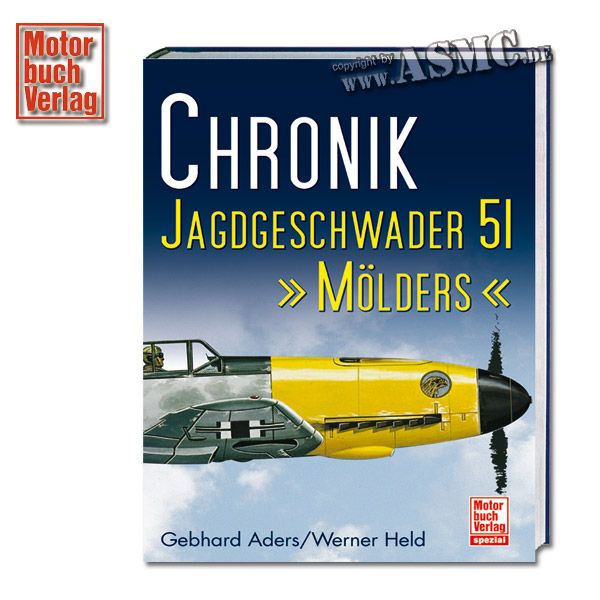 Libro Chronik - Jagdgeschwader 51 Mölders