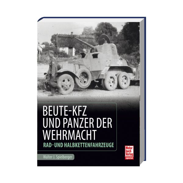 Libro Beute-Kfz und Panzer der Wehrmacht