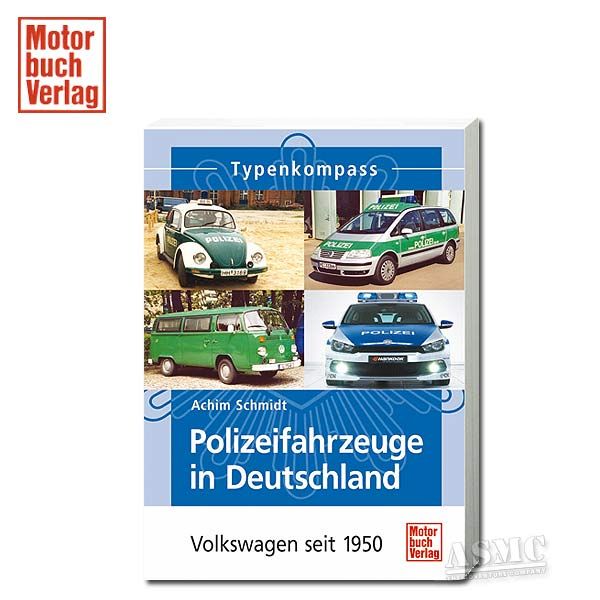 Libro Polizeifahrzeuge in Deutschland - VW seit 1950