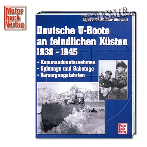 Libro Deutsche U-Boote an feindlichen Küsten 1939 - 1945