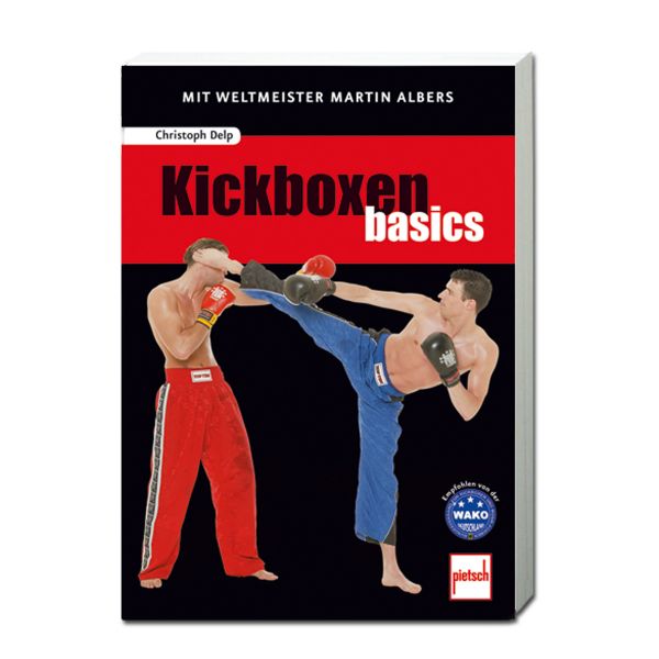 Libro Kickboxen basics - Mit Weltmeister Martin Albers Neuauflag