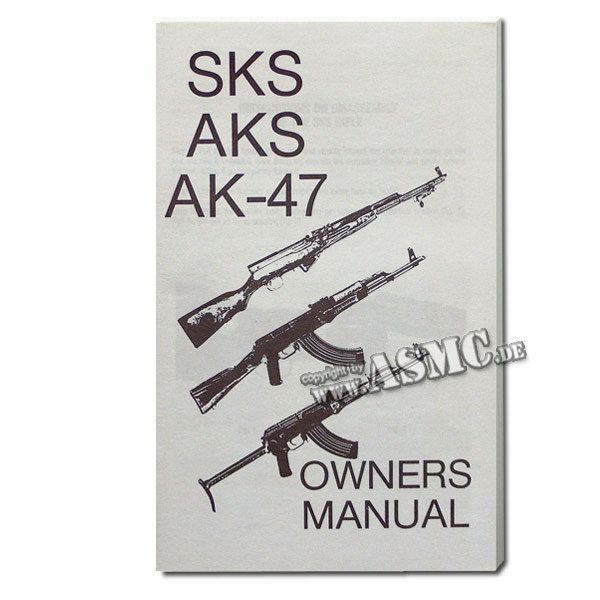 Libro Owners Manual SKS, AKS, AK-47