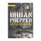Libro Urban Prepper - Krisen überleben in der Stadt