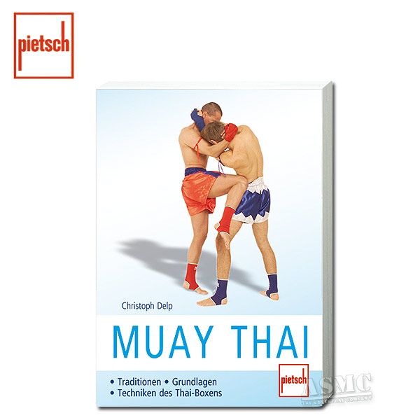Libro Muay Thai - Traditionen/Grundlagen/Techniken des Thai-Boxe