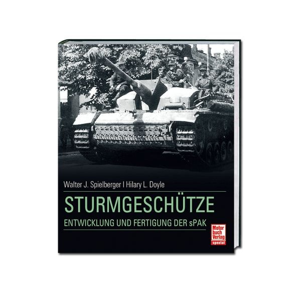 Libro Sturmgeschütze - Entwicklung und Fertigung der sPak