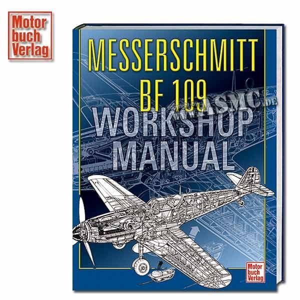 Libro Messerschmitt Bf 109 - Workshop Manual